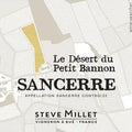 Steve Millet Sancerre Le Desert du Petit Bannon 2023 750 ML