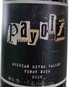 Payoff Pinot Noir Russian River Valley 2019 750 ML